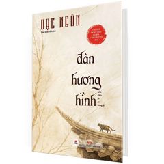 Đàn Hương Hình - Một Khúc Bi Ca Tráng Lệ - Bìa Cứng