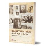 Đặng Thùy Trâm Và Cuốn Nhật Ký Thứ Ba