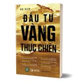 Đầu Tư Vàng Thực Chiến