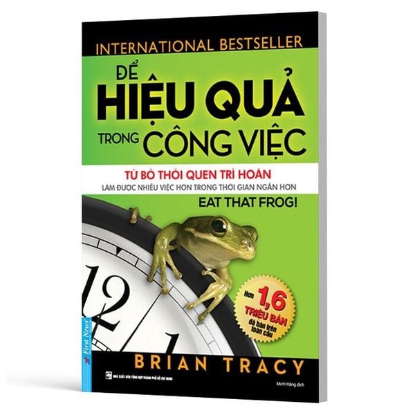 Để Hiệu Quả Trong Công Việc (Tái Bản 2025)