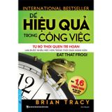Để Hiệu Quả Trong Công Việc (Tái Bản 2025)