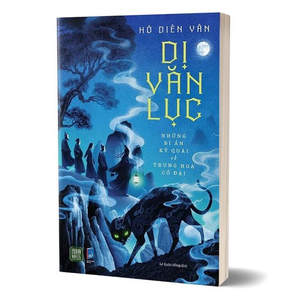 Dị Văn Lục - Những Bí Ẩn Kỳ Quái Về Trung Hoa Cổ Đại