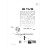 Ba Mươi Năm Làm Nghề Báo Chí Và Truyền Thông - Gió Ngược