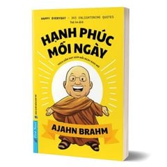 Hạnh Phúc Mỗi Ngày - 365 Trích Dẫn Hay Cho Từng Ngày Khai Mở