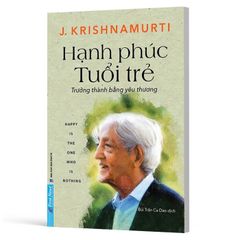 Hạnh Phúc Tuổi Trẻ - Trưởng Thành Bằng Yêu Thương