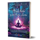 Hành Thiền Giữa Thiên Nhiên