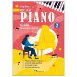 Học Đệm Piano Cơ Bản - Phần 2 - Tiết Điệu Boston-Slow Fox (Tái Bản 2025)