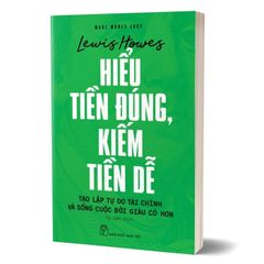 Make Money Easy - Hiểu Tiền Đúng, Kiếm Tiền Dễ