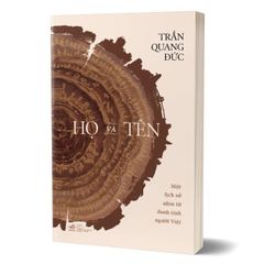 Họ Và Tên - Một Lịch Sử Nhìn Từ Danh Tính Người Việt