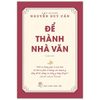 Để Thành Nhà Văn (Tái Bản 2021)