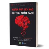 Khám Phá Bộ Não Kẻ Thái Nhân Cách