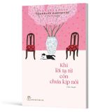 Khi Lời Tạ Từ Còn Chưa Kịp Nói