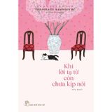 Khi Lời Tạ Từ Còn Chưa Kịp Nói