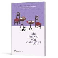Khi Tình Yêu Còn Chưa Ngỏ Lời