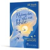 Không Ổn Thì Cứ Khóc - Cẩm Nang Vượt Qua Ngày Bão Giông