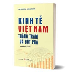 Kinh Tế Việt Nam - Thăng Trầm Và Đột Phá