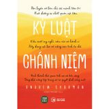 Kỷ Luật Chánh Niệm