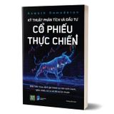 Kỹ thuật phân tích và đầu tư cổ phiếu thực chiến