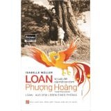 Loan - từ cuộc đời của một con chim Phượng Hoàng