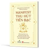 Manifest Thu Hút Tiền Bạc