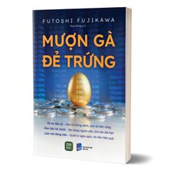 Mượn Gà Đẻ Trứng
