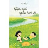 Nằm Ngủ Ngoài Triền Đê