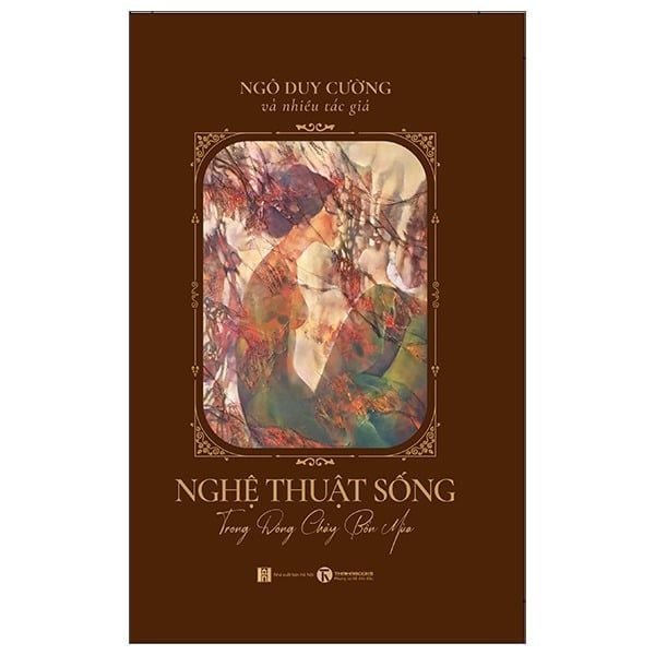 Nghệ Thuật Sống Trong Dòng Chảy Bốn Mùa - Bìa Cứng