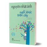 Ngồi Khóc Trên Cây (Khổ Nhỏ)