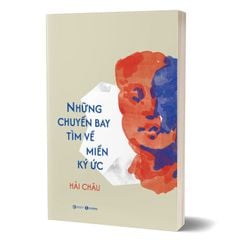 Những Chuyến Bay Tìm Về Miền Ký Ức