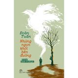 Những Ngọn Khói Bên Đường - Bút Ký Chiến Trường K