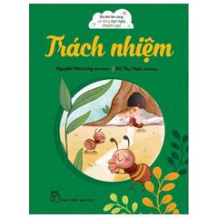 Em Lớn Lên Cùng Ca Dao, Tục Ngữ, Thành Ngữ - Trách Nhiệm