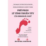 Phê phán lý tính thuần túy của Immanuel Kant (Bìa Cứng)