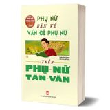 Phụ nữ bàn về vấn đề phụ nữ trên phụ nữ Tân Văn