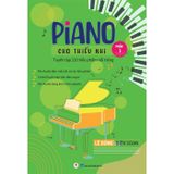 Piano Cho Thiếu Nhi - Tuyển Tập 220 Tiểu Phẩm Nổi Tiếng - Phần 3 (Tái Bản 2023)