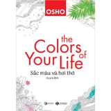 The Colors Of Your Life - Sắc Màu Và Hơi Thở