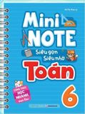 Mini Note - Siêu Gọn, Siêu Nhớ Toán 6