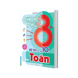 Chinh Phục 8+ Đề Thi Vào Lớp 10 - Môn Toán