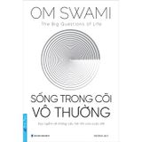 Sống Trong Cõi Vô Thường