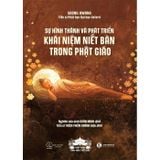 Sự Hình Thành Và Phát Triển Khái Niệm Niết Bàn Trong Phật Giáo