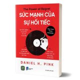 Sức mạnh của sự hối tiếc
