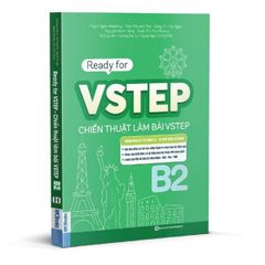 Ready For VSTEP B2 - Chiến Thuật Làm Bài VSTEP Đạt Điểm Cao