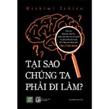 Tại Sao Chúng Ta Phải Đi Làm?