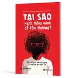 Tại Sao Người Thông Minh Dễ Tổn Thương? - Bộ Công Cụ Để Sống Sót Trong Thế Giới Bất Ổn