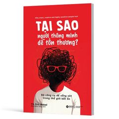 Tại Sao Người Thông Minh Dễ Tổn Thương? - Bộ Công Cụ Để Sống Sót Trong Thế Giới Bất Ổn
