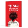 Tại Sao Người Thông Minh Dễ Tổn Thương? - Bộ Công Cụ Để Sống Sót Trong Thế Giới Bất Ổn