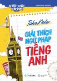 Dễ Học Dễ Nhớ Dễ Áp Dụng - Takenote - Giải Thích Ngữ Pháp Tiếng Anh