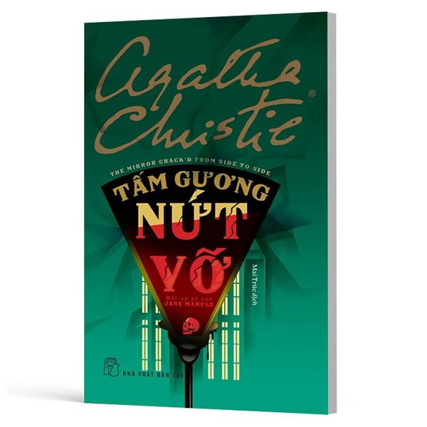 Agatha Christie - Tấm Gương Nứt Vỡ - Một Vụ Án Của Jane Marple