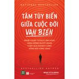 Tâm tùy biến giữa cuộc đời vạn biến