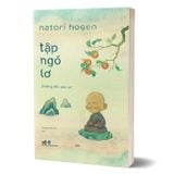 Tập Ngó Lơ - Đường Đến Tâm An