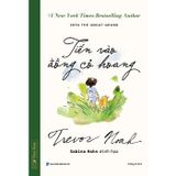 Tiến Vào Đồng Cỏ Hoang - Bìa Cứng